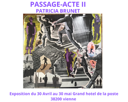 Exposition "Passage Acte-II"